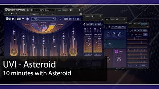 10 minutes with UVI Asteroid (sound demo)