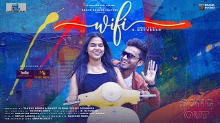 WIFI song | B. MAYURESH ISHANT DEORE SHRINIVAS MOHOD RIYA KARDE |