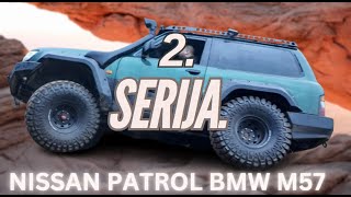 2. Serija. Nissan Patrol su BMW varikliu jau važiuoja. Pirmi bandymai.