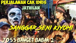 SANGGAR SENI KIYOMI BABAK 2 JOSSS BANGET PERJALANAN CAK IDRIS