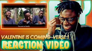 Valentine is coming Verse 1  REACTION VIDEO