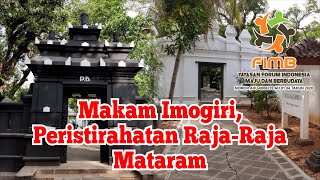 Makam Imogiri, Peristirahatan Raja-Raja Mataram