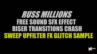 Free Sweep Russ Millions Sound Effects SFX  Impact Upfilter Transitions Sample Loop Download WAV