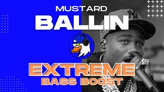 EXTREME BASS BOOST BALLIN - MUSTARD FT. RODDY RICCH