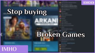 Stop buying broken games at release!