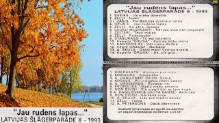 "LATVIJAS ŠLĀGERPARĀDE 93-8 - Jau rudens lapas..."