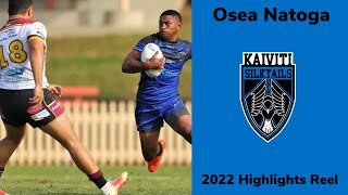 Osea Natoga 2022 Highlights Reel