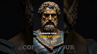 Marcus Aurelius on Conquering Obstacles #MarcusAurelius #Stoicism