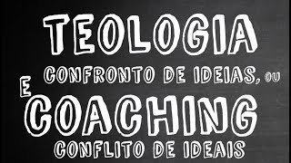 TEOLOGIA COACHING E A NATUREZA HUMANA - FÁBBIO XAVIER