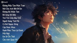 Nhạc Tâm Trạng 2024 | Những Ca Khúc Ballad Nhạc Trẻ Việt Tâm Trạng Hay Nhất | Nhạc Trẻ Tuyển Chọn