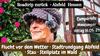 Vlog 166 • Flucht vor dem Wetter • Alsfeld Stadtrundgang • Fachwerk ohne Ende • Stau • Ende im Wald