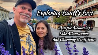 Exploring Banff's Best - Majestic Mountains, Lake Minnewanka, and Charming Banff Town