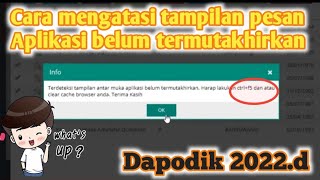 Cara mengatasi pesan Aplikasi belum termutakhirkan pada Dapodik versi 2022.d