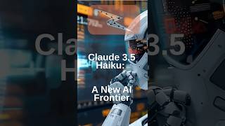 Claude 3.5 Haiku: The AI Update Revolutionizing Productivity | Latest AI News 2024