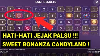 HATI-HATI JEJAK PALSU ❗ LIVE CASINO SWEET BONANZA CANDYLAND