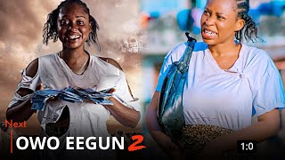 OWO EEGUN 2 Latest Yoruba Movie 2024 By Yetunde Barnabas, Mide Martins, Habeeb Alagbe, Madam Saje