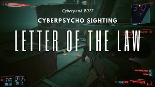 Cyberpunk 2077 - Cyberpsycho - Letter of the law