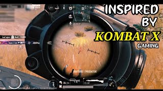 INSPIRED BY KOMBAT X GAMING | PUBG MOBILE | REDMI NOTE 9 |