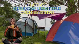 REVIEW GROUND CAMP LEMBAH TEPUS BOGOR