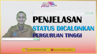 PENJELASAN STATUS DICALONKAN PERGURUAN TINGGI