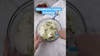 Strawberry Lemon Coleslaw