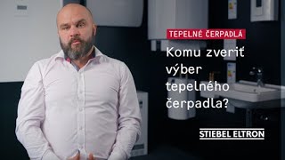 Ako na výber tepelného čerpadla od STIEBEL ELTRON?