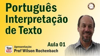 Interpretação de Texto - Aula 01 (texto e textualidade)