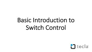 Basic Introduction to Switch Control