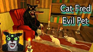 CAT FRED EVIL PET HORROR GAME Day 1 2 3 & 4 Full Gameplay @PlayerOneHorrorGames