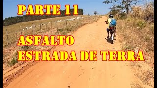 viagem longa estrada asfalto e terra parte 11/14