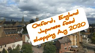 Trip to Oxford England  Aug 2020