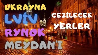 Ukrayna LVİV Rynok Meydanı Gidilecek Mekanlar Ve Genel Gezi !!!