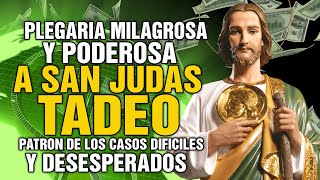 Plegaria milagrosa y poderosa a San Judas Tadeo Patron de los casos dificiles y desesperados