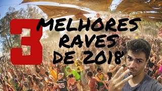 AS 3 MELHORES RAVE'S DE 2018 ‹ Kenny ›