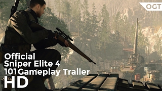 Official Sniper Elite 4 | 101 Gameplay Trailer Upcoming Game 2017