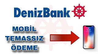 Denizbank Mobil Temassız Ödeme Nasıl Yapılır / Denizbank NFC Ödeme Nasıl Yapılır