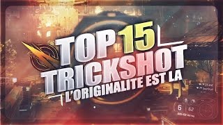 TOP 15 TRICKSHOT #31 | L’ORIGINALITÉ EST LA !