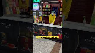 Free Tea at Lahore airport #tea #airport #free