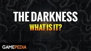 Destiny:The Darkness - What is it?