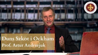 Metafizyka Jana Dunsa Szkota i nominalizm Wilhelma Ockhama | prof. Artur Andrzejuk