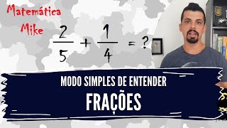 Modo simples de entender FRAÇÕES