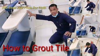 How to grout Tile/Base Jack Press for Cloth.....