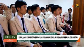 Wisuda Purna Siswa MA KMM Kauman Padangpanjang 2019