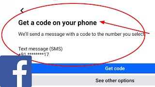 Facebook get a code on your phone problem solve