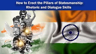 PALLIKKUTAM GLOBAL CONNECT | HOW TO ERECT THE PILLARS OF STATESMANSHIP | RHETORIC & DIALOGUE SKILLS