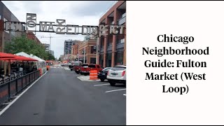 Chicago Neighborhood Guide: Fulton Market