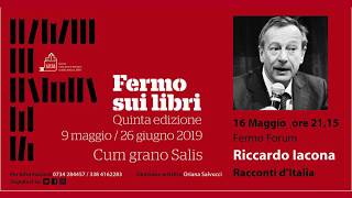 Fermo sui Libri 2019: Riccardo Iacona. Integrale