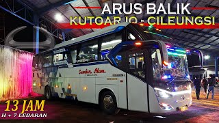 ARUS BALIK || Kutoarjo - Cileungsi 13 jam Perjalanan Sumber Alam Bio Smart