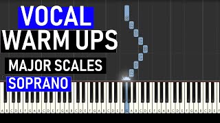 Vocal warm ups - Major scales through two octaves for Soprano