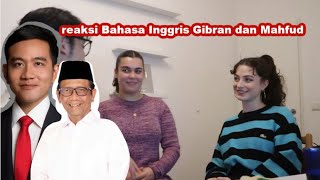 REAKSI ORANG INGGRIS LIAT GIBRAN RAKABUMING RAKA DAN MAHFUD MD NGOMONG BAHASA INGGRIS SIAPA JUARA ??